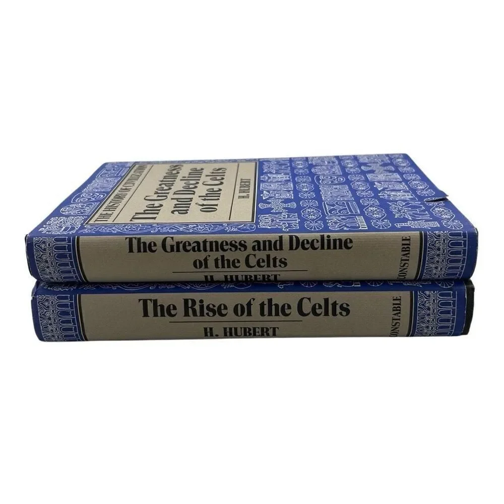 H. Hubert THE RISE OF THE CELTS & GREATNESS & DECLINE  Dorset Press